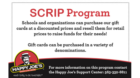 SCRIP Program at Happy Joe's Pizza