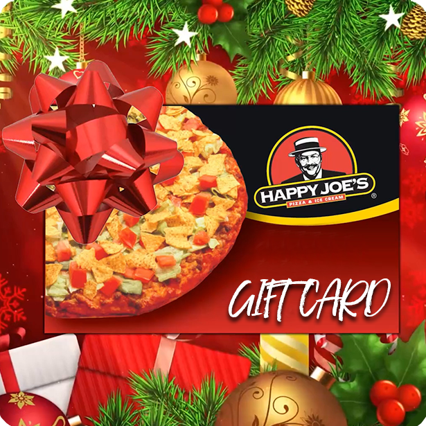 Happy Joe's Gift Card - Give the Gift of Pizza!