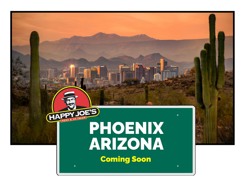 Coming Soon to Phoenix Arizona - happy Joe's Pizza!