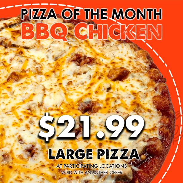 Pizza of the Month BBQ Chicken